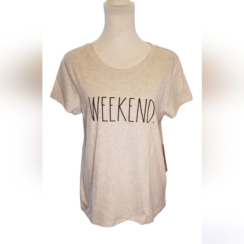 *NWT* Rae Dunn "WEEKEND" T Shirt
